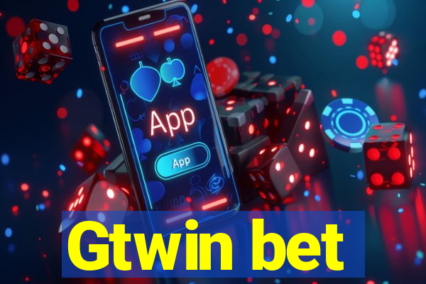 Gtwin bet
